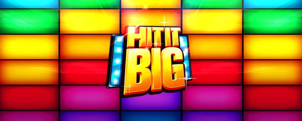 Hit it Big