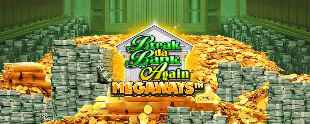 Break Da Bank Again Megaways preview