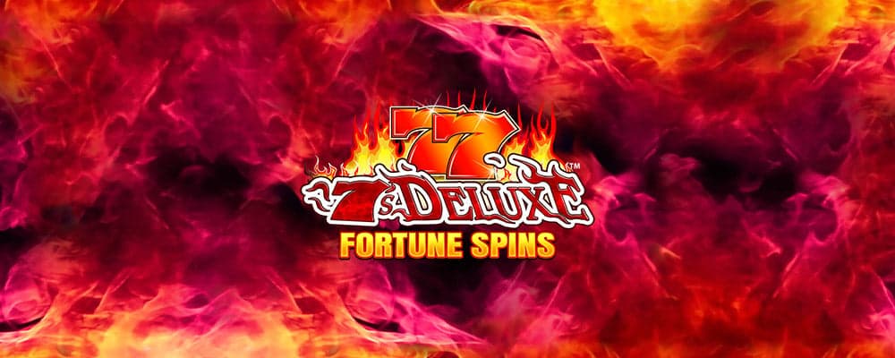 7's Deluxe Fortune Spins preview