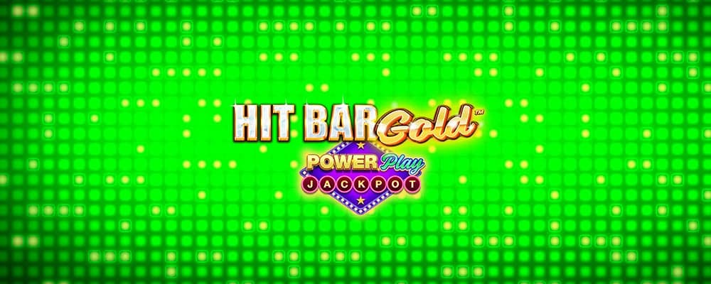 Hit Bar: Gold Powerplay Jackpot