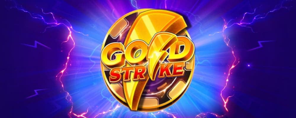 Gold Strike preview