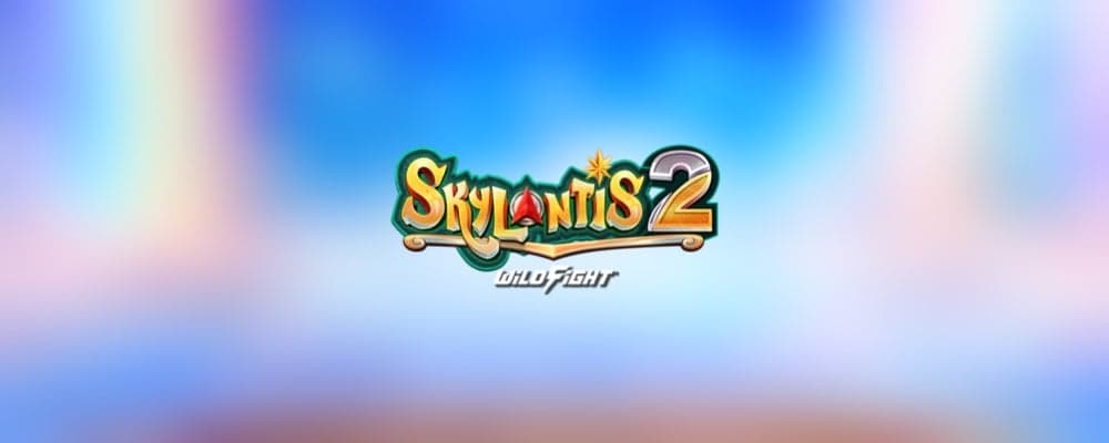 Skylantis 2 Wild Fight preview
