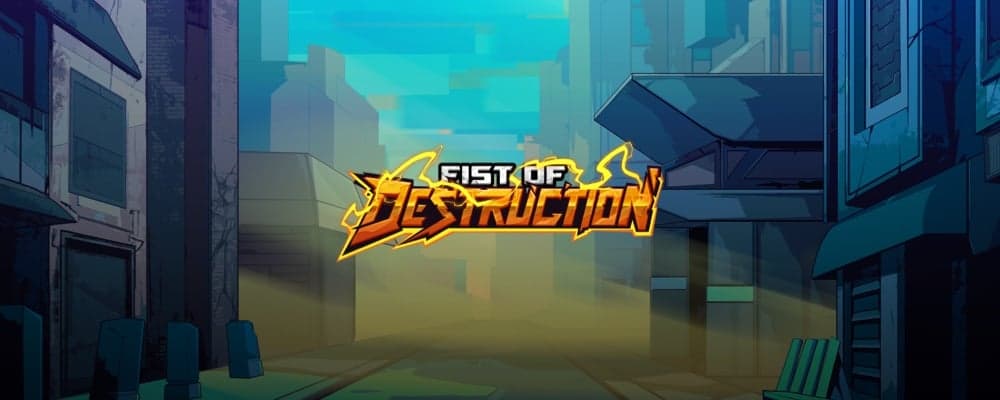 Fist of Destruction preview