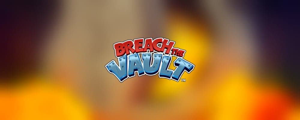Breach The Vault preview