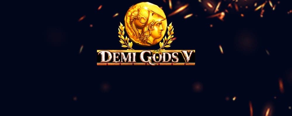 Demi Gods V preview