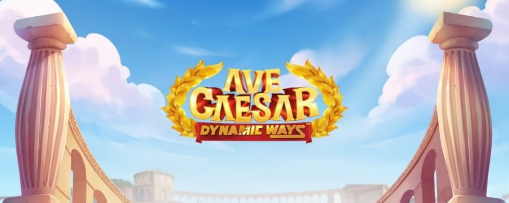 Ave Caesar Dynamic Ways preview