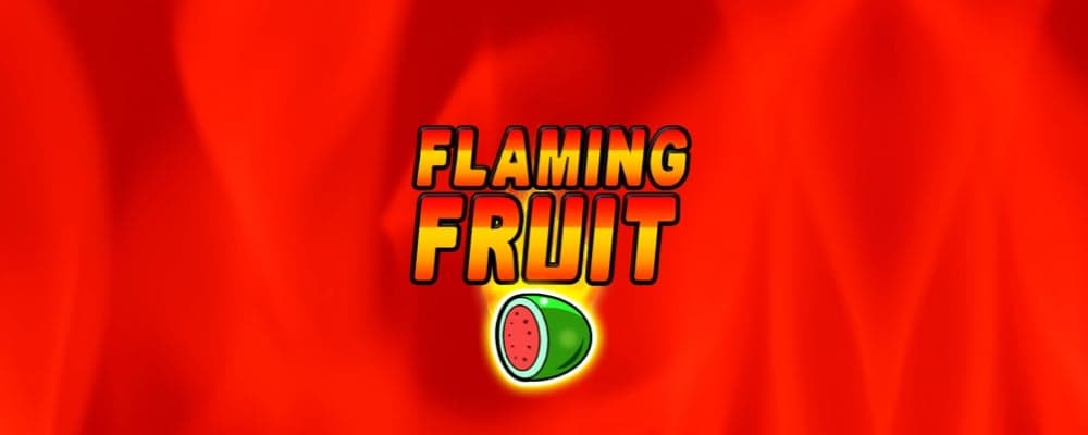 Flaming Fruit preview