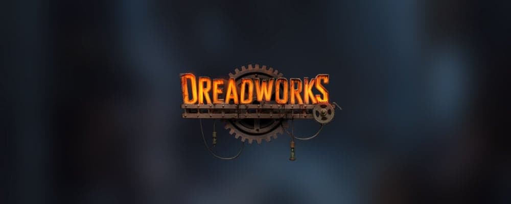 Dreadworks preview