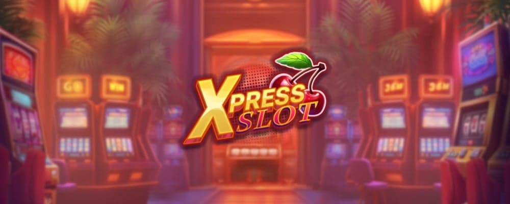 Xpress Slot