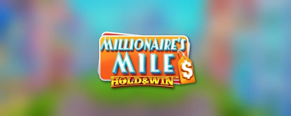 Millionaire's Mile: Hold & Win preview