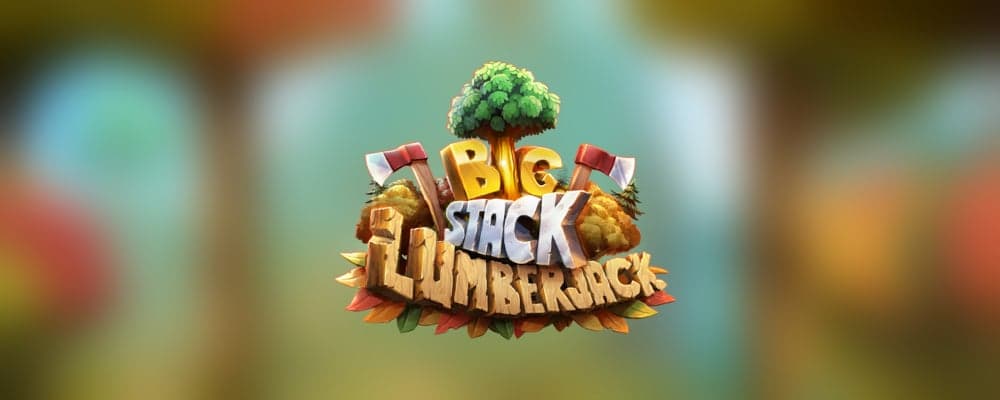 Big Stack Lumberjack preview