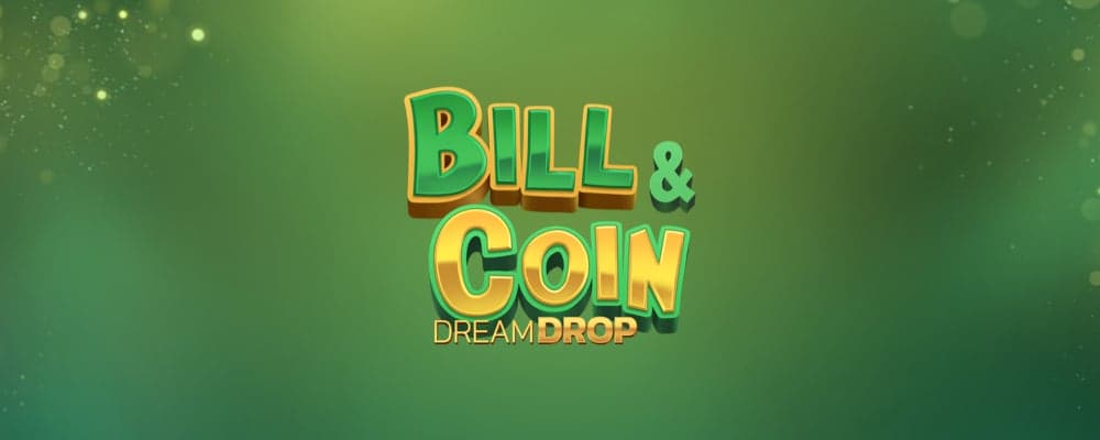 Bill & Coin Dream Drop preview