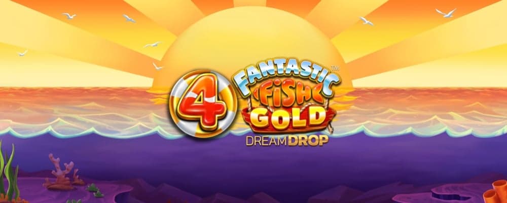4 Fantastic Fish Gold Dream Drop preview