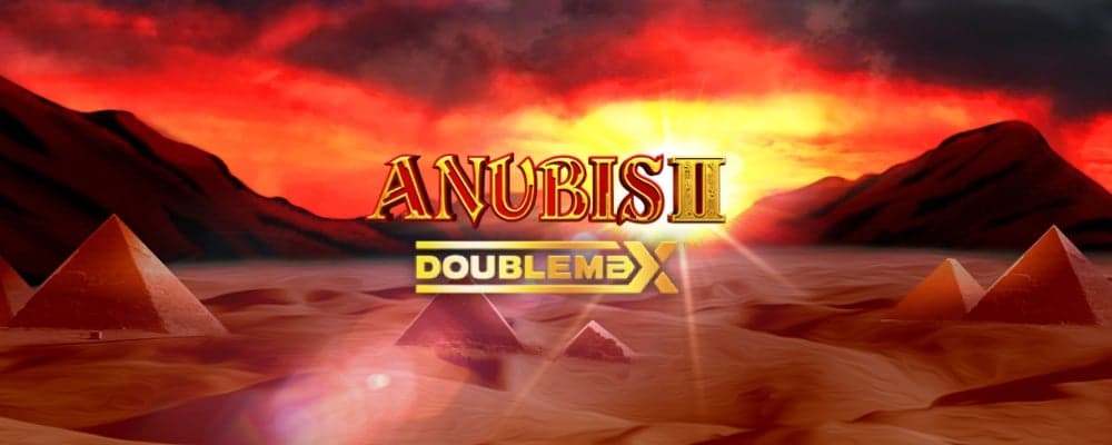 Anubis II Doublemax preview