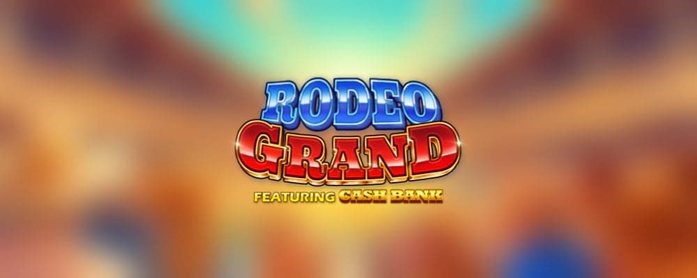 Rodeo Grand preview