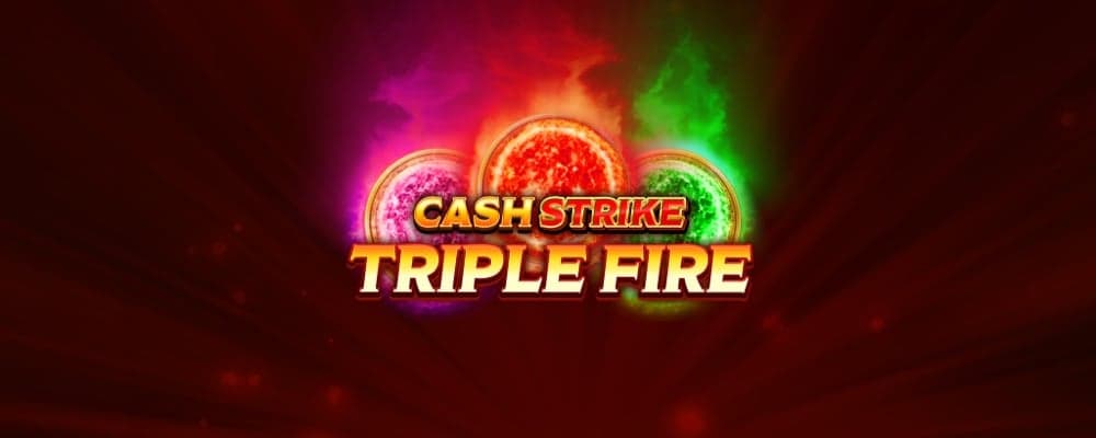 Cash Strike Triple Fire preview