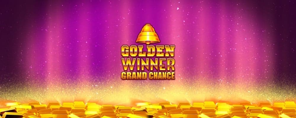 Golden Winner Grand Chance