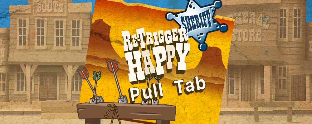 Re-Trigger Happy Pull Tab